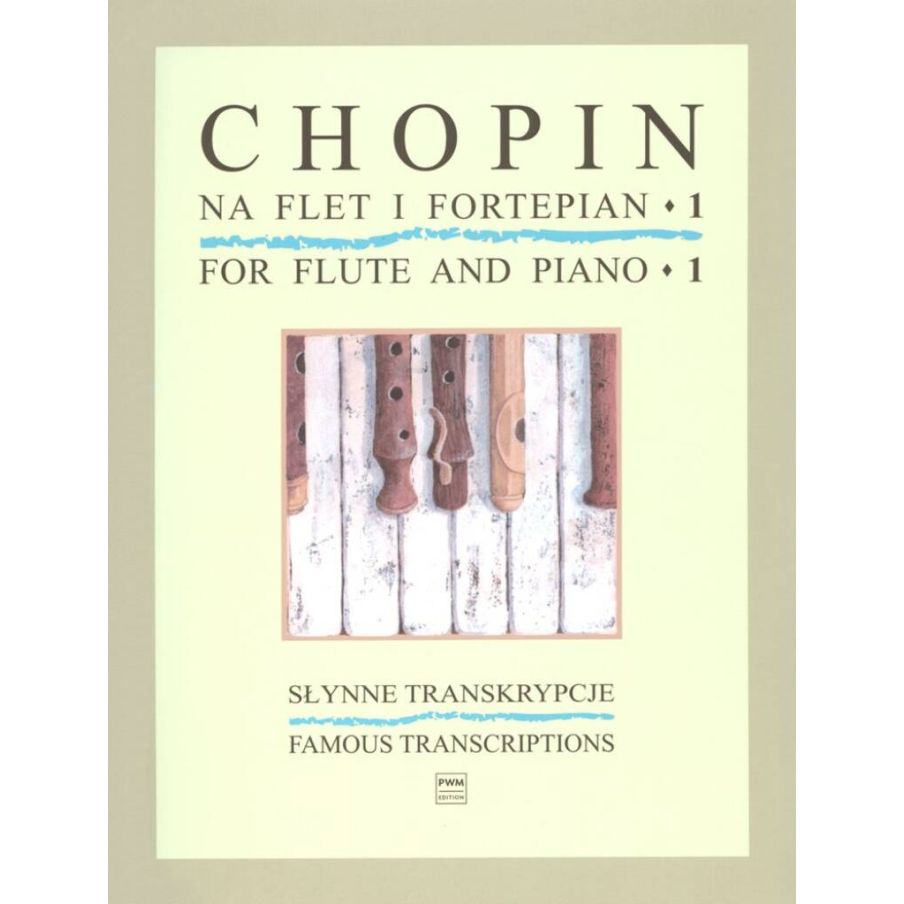 Chopin, Frédéric – Famous Transcriptions (Flute & Piano), Book 1