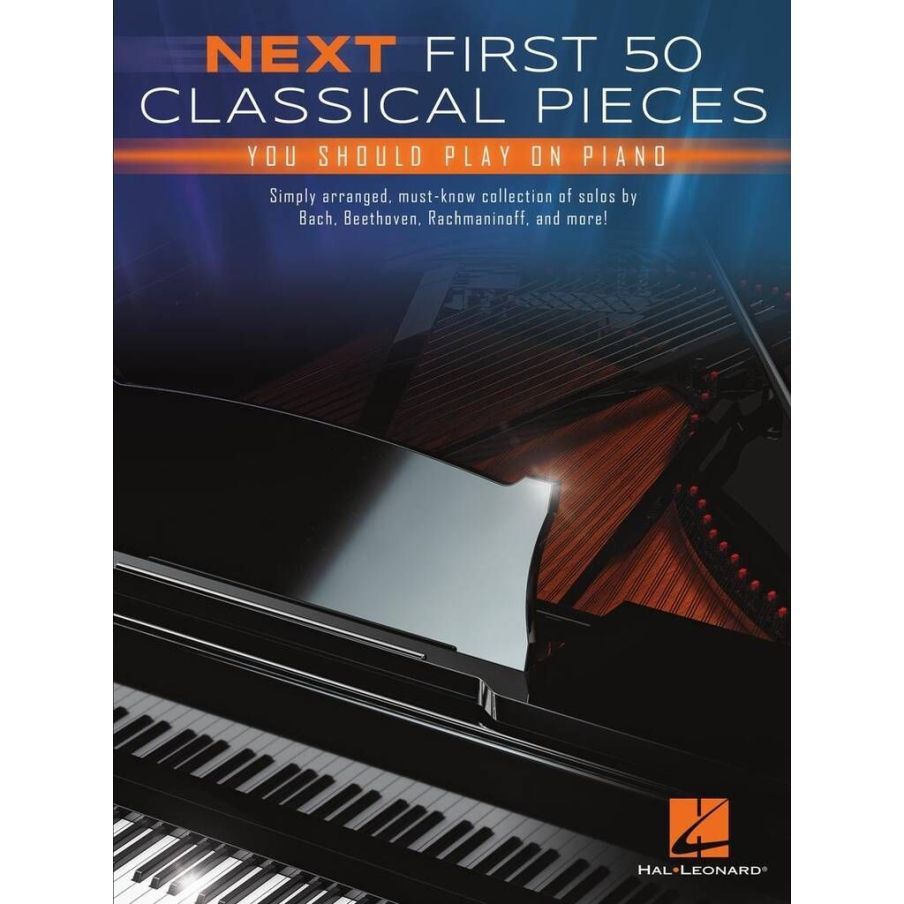Next First 50 Classical Pieces You Should Play Next First 50 Classical Pieces You Should Play