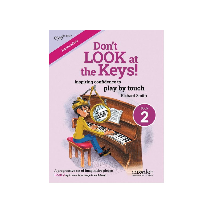 Smith, Richard - Don't Look at the Keys! Book 2 