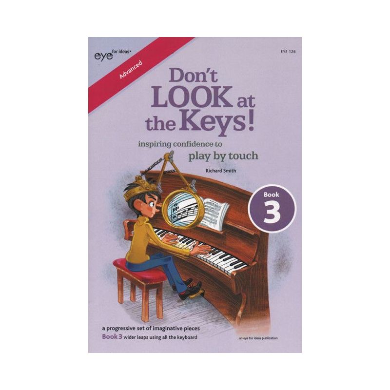 Smith, Richard - Don't Look at the Keys! Book 3 