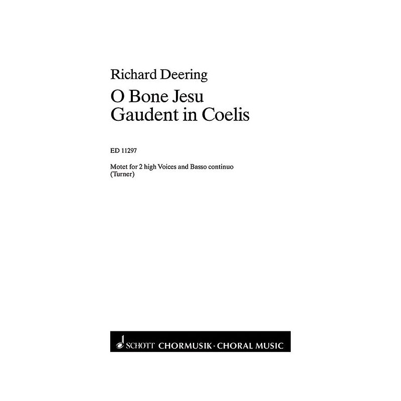 Deering, Richard - O bone Jesus - Gaudent in coelis 