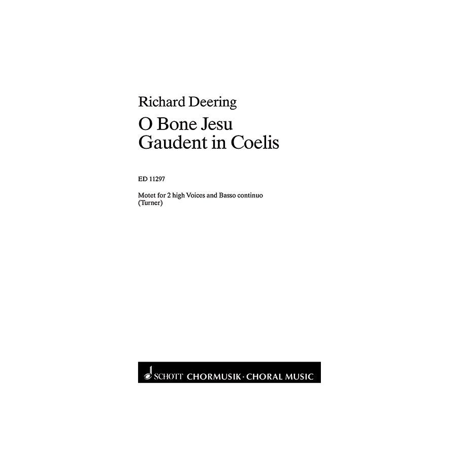 Deering, Richard - O bone Jesus - Gaudent in coelis