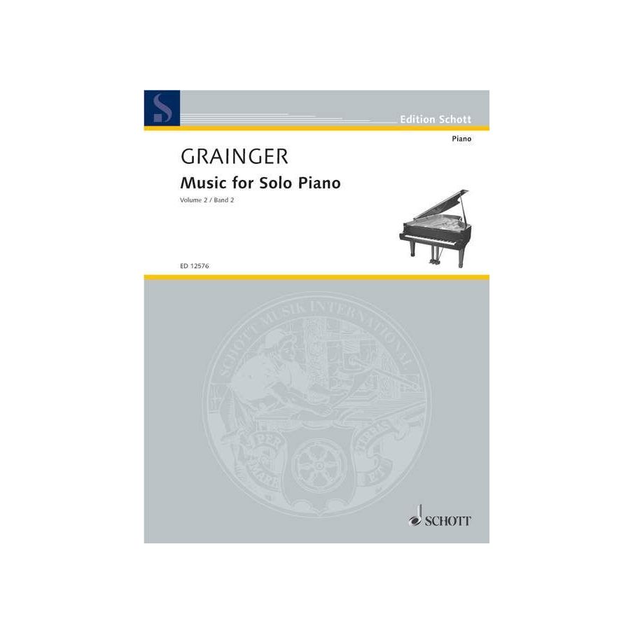 Grainger, George Percy Aldridge - Music for Solo Piano 