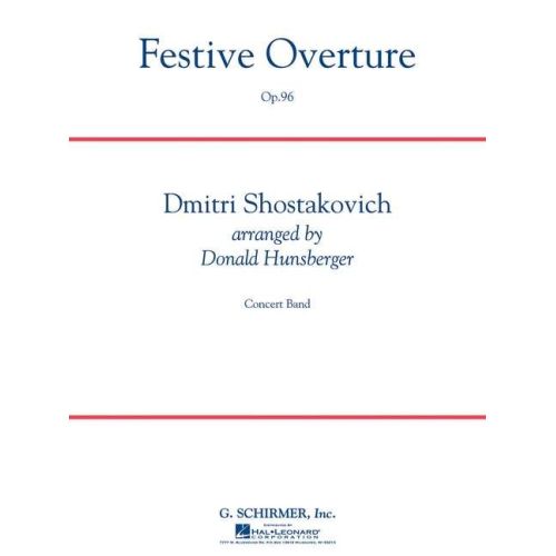 Shostakovich, Dmitri - Festive Overture op. 96 