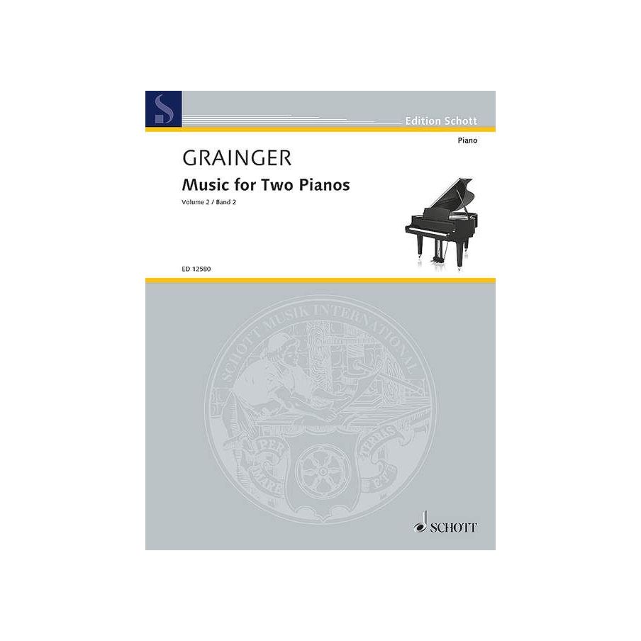 Grainger, George Percy Aldridge - Music for Two Pianos
