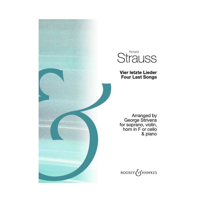 Strauss, Richard - Vier letzte Lieder / Four Last Songs 