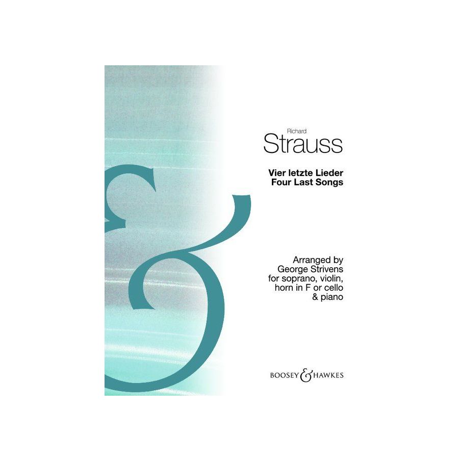 Strauss, Richard - Vier letzte Lieder / Four Last Songs 