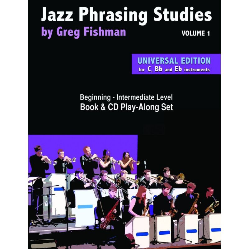 Fishman, Greg - Jazz Phrasing Studies Volume 1