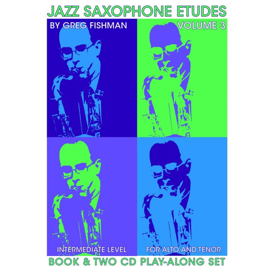 Fishman, Greg - Jazz Saxophone Etudes Volume 3