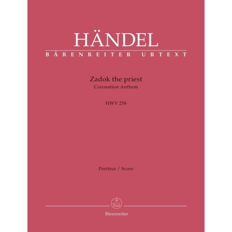 Handel, G F - Zadok the Priest (Coronation Anthem, HWV258)