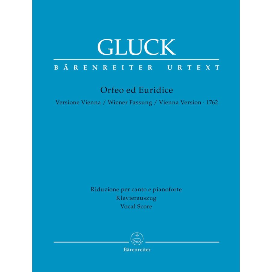 Gluck, Christoph Willibald (Ritter von) - Orpheus & Eurydice (Vienna Version)