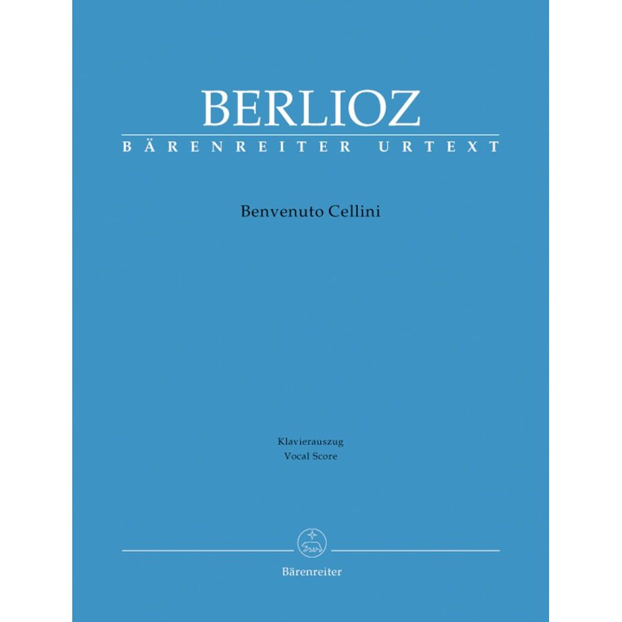 Berlioz, Hector - Benvenuto Cellini (complete opera) (Urtext) (Fr).