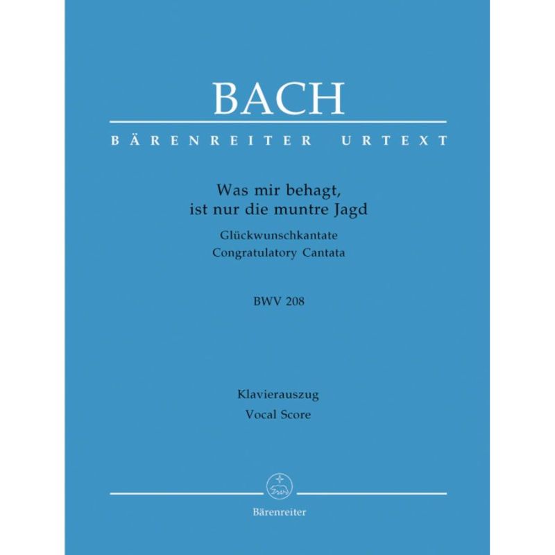 Bach J.S. - Cantata No.208: Was mir behagt (BWV 208) (Urtext).