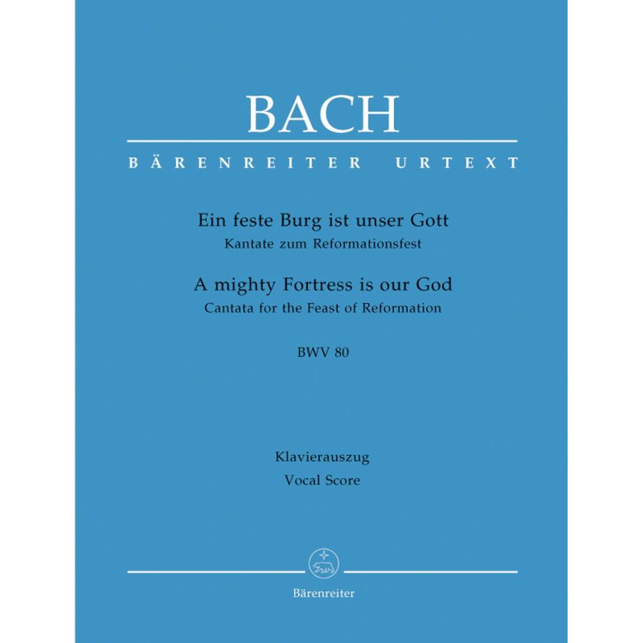 Bach J.S. - Cantata No. 80: Ein feste Burg (BWV 80) (Urtext).