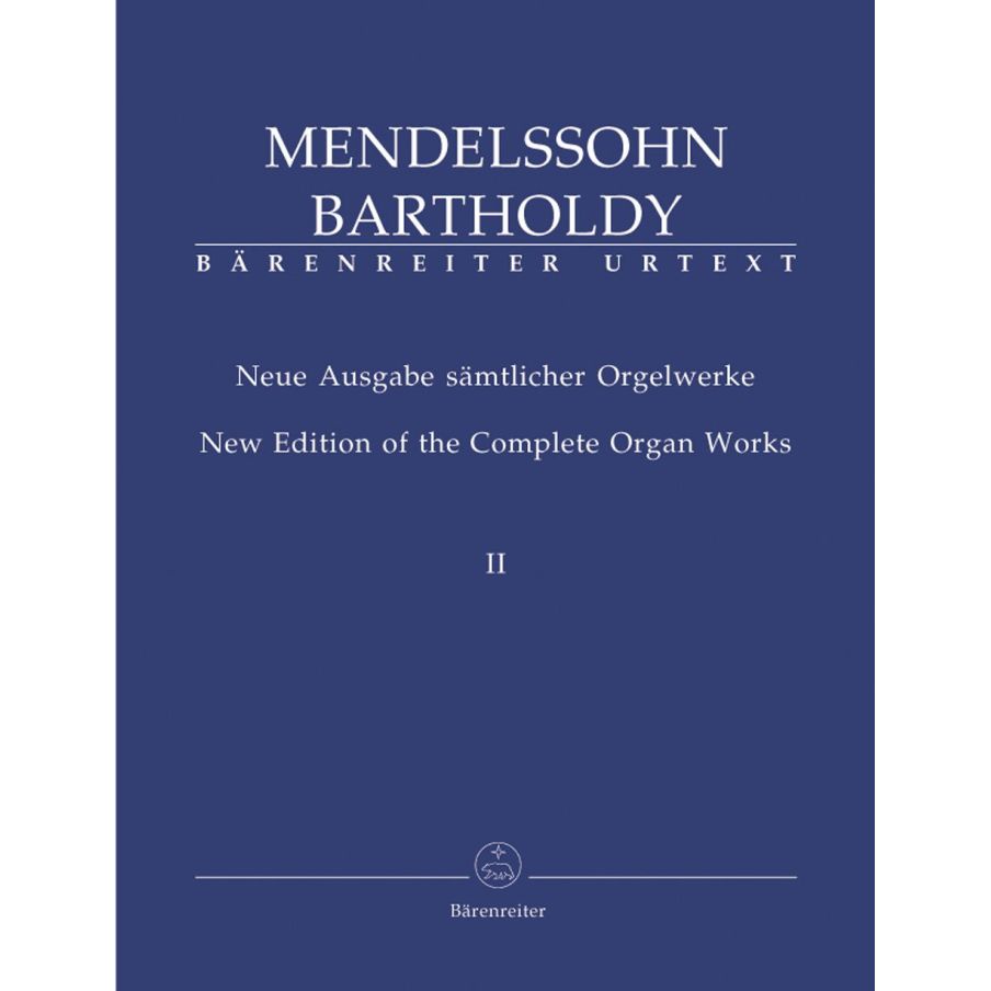 Mendelssohn Bartholdy F. - Complete Organ Works, Vol. 2