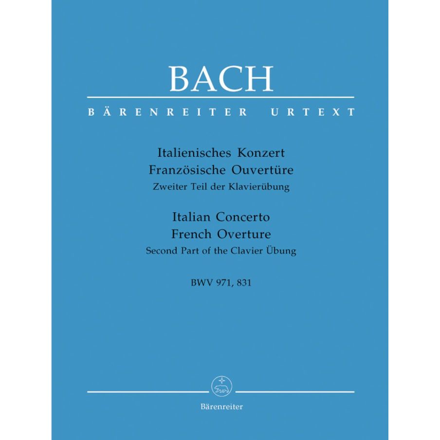 Bach J.S. - Italian Concerto: French Overture (BWV971,831/831a) (Urtext).