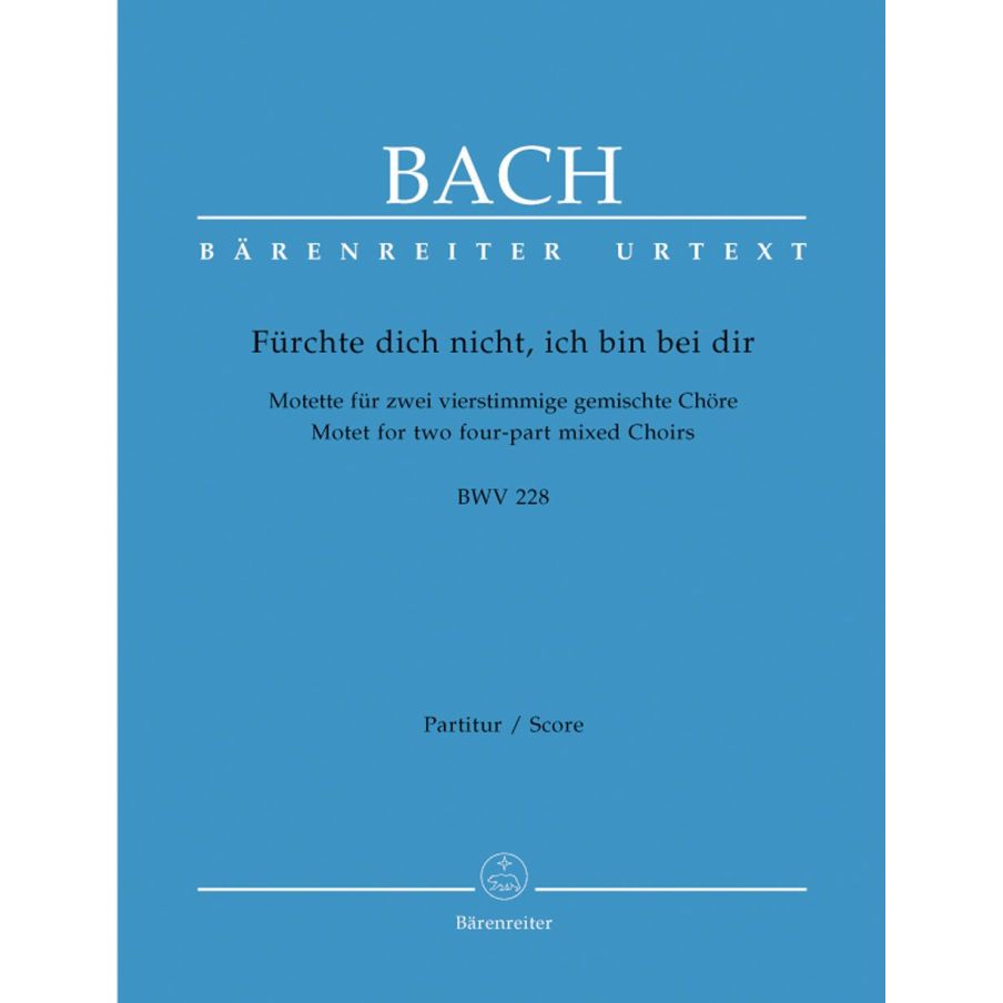 Bach J.S. - Fuerchte dich nicht. Motet No.4 (BWV 228) (Urtext).