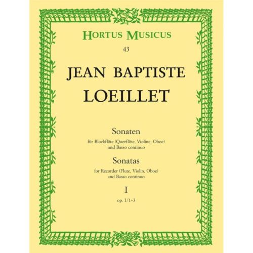 Loeillet J.(.G. - Sonatas (3), Vol. 1: Op.1 (No.1 A min: No.2 D min: No.3  G maj).
