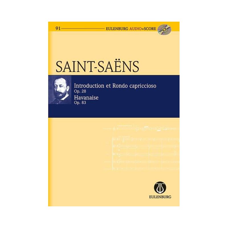 Saint-Saëns, Camille - Introduction et Rondo capriccioso / Havanaise op. 28 u. op. 83