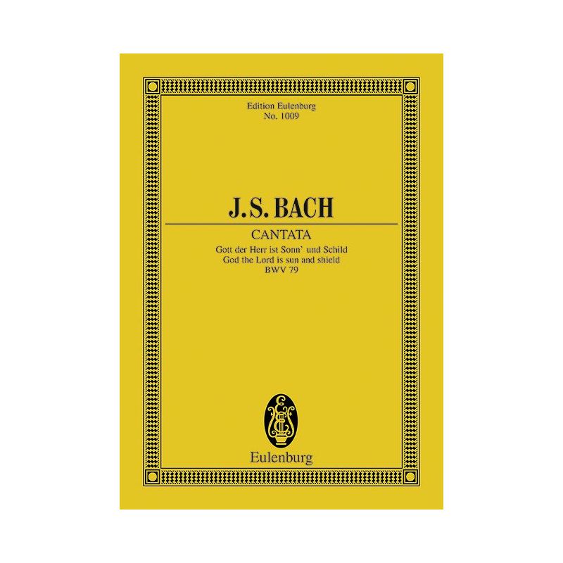Bach, Johann Sebastian - Cantata No. 79 (Festo Reformationis) BWV 79