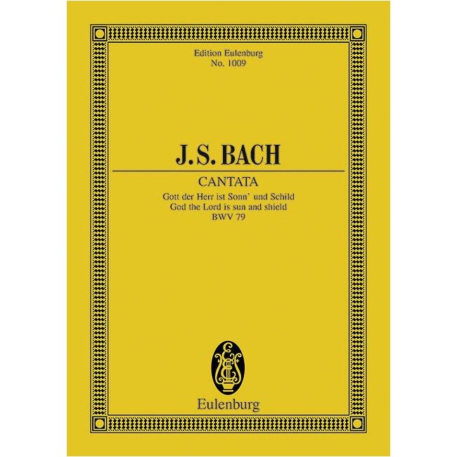 Bach, Johann Sebastian - Cantata No. 79 (Festo Reformationis) BWV 79
