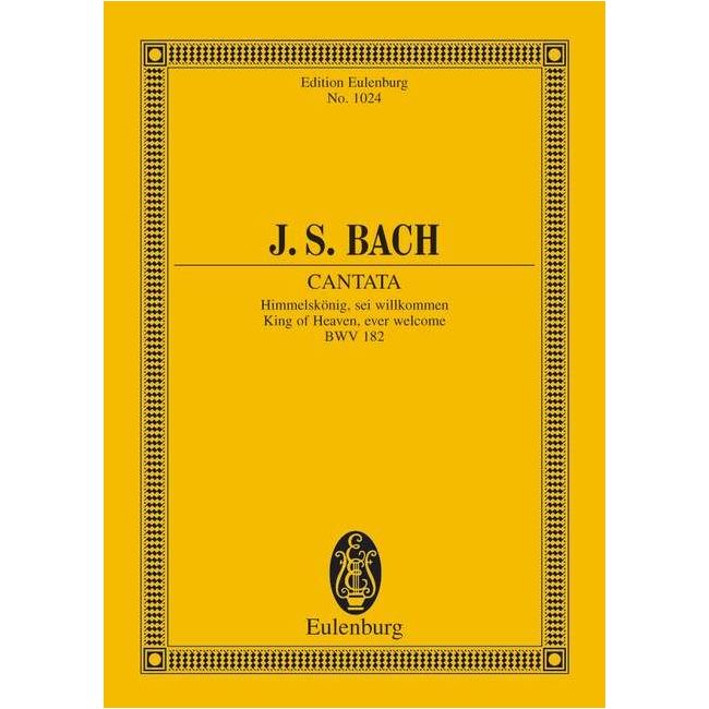 Bach, Johann Sebastian - Cantata No. 182 (Dominica Palmarum) BWV 182