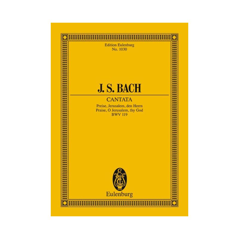 Bach, Johann Sebastian - Cantata No. 119 BWV 119