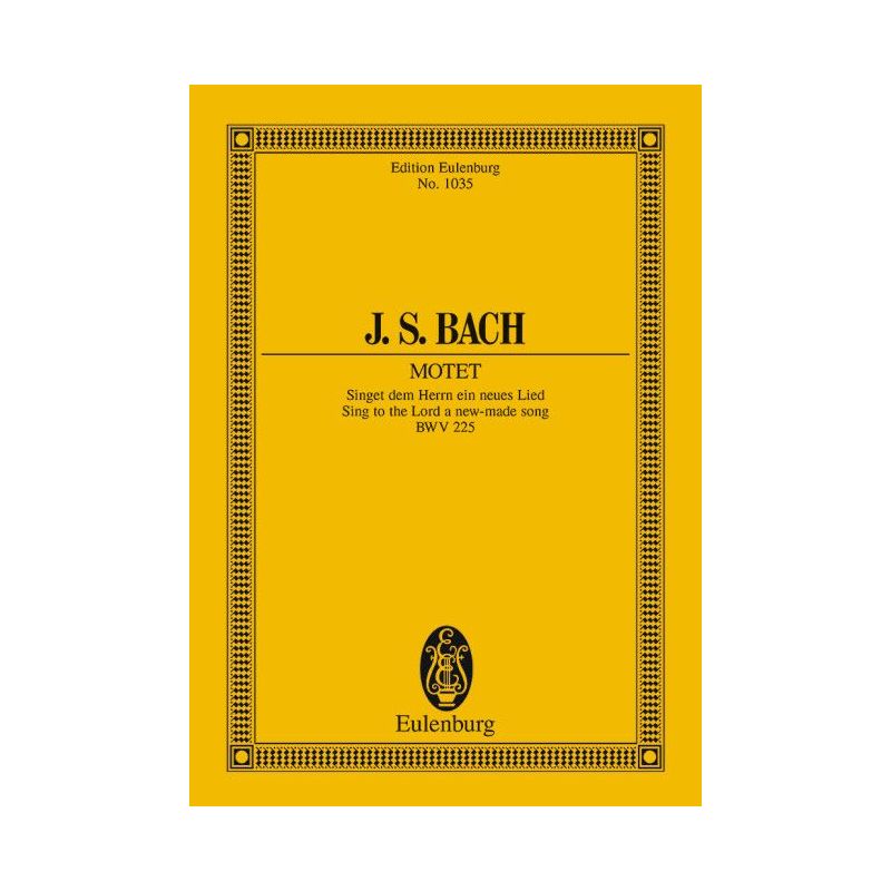 Bach, Johann Sebastian - Sing to the Lord a new-made song BWV 225
