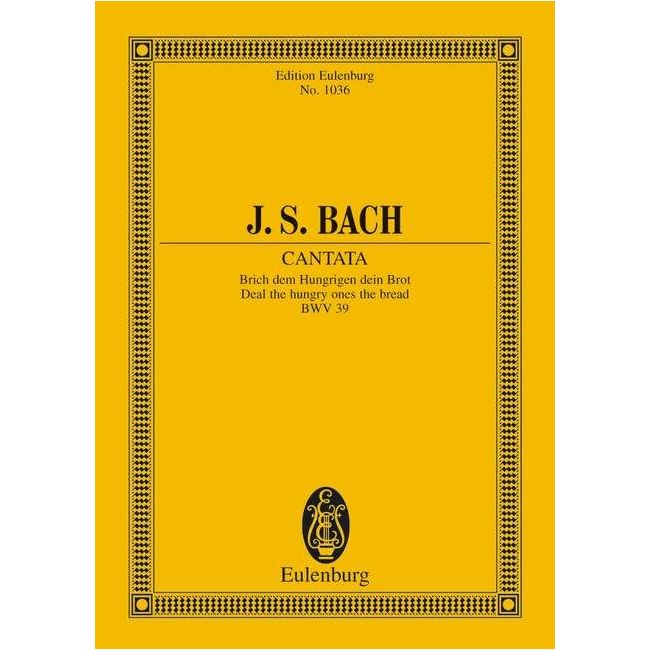 Bach, Johann Sebastian - Cantata No. 39 (Dominica 1 post Trinitatis) BWV 39