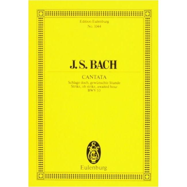 Bach, Johann Sebastian - Cantata No. 53 (Funeral music) BWV 53