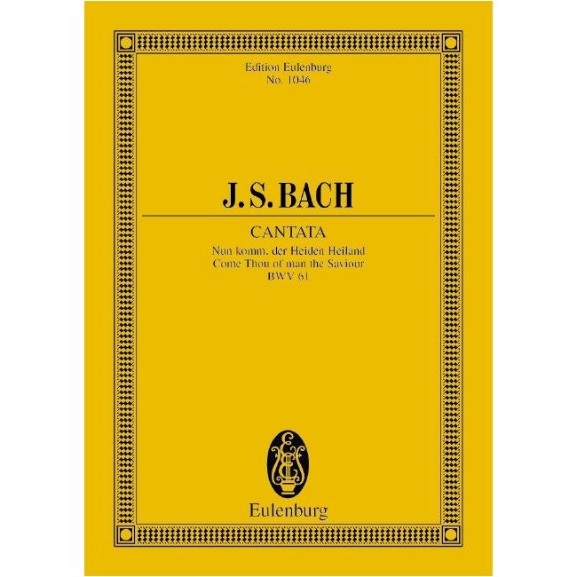 Bach, Johann Sebastian - Cantata No. 61 (Adventus Christi) BWV 61