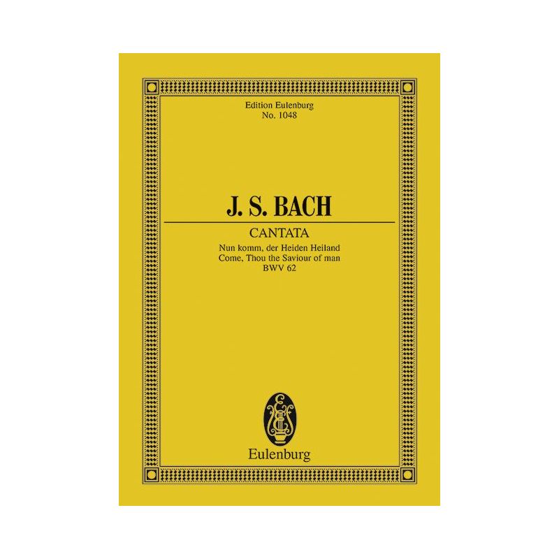 Bach, Johann Sebastian - Cantata No. 62 (Adventus Christi) BWV 62