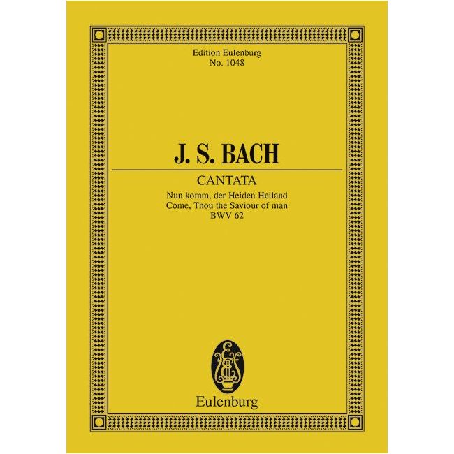 Bach, Johann Sebastian - Cantata No. 62 (Adventus Christi) BWV 62
