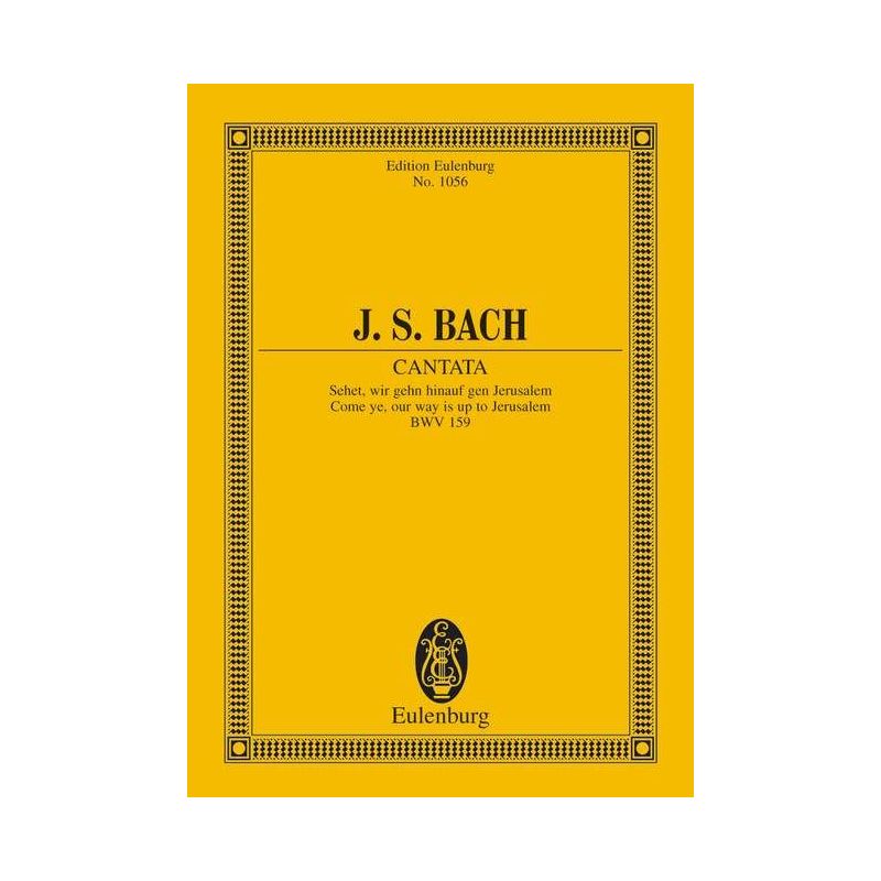 Bach, Johann Sebastian - Cantata No. 159 (Dominica Estomihi) BWV 159