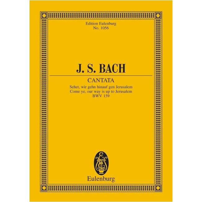 Bach, Johann Sebastian - Cantata No. 159 (Dominica Estomihi) BWV 159