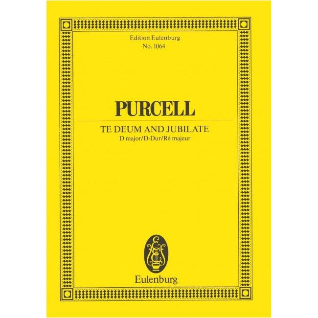 Purcell, Henry - Te Deum and Jubilate Z 232