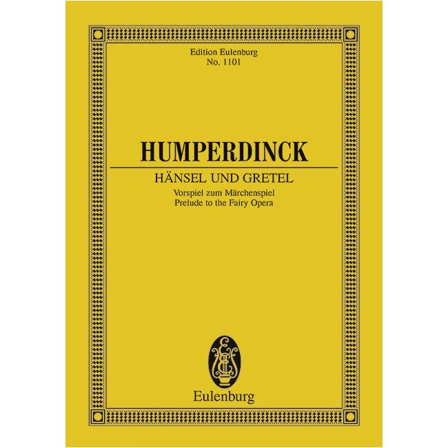 Humperdinck, Engelbert - Hänsel und Gretel