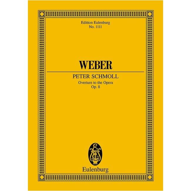 Weber, Carl Maria von - Peter Schmoll op. 8 JV 8