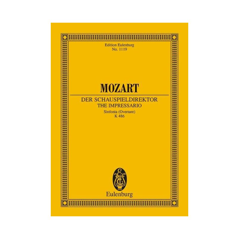 Mozart, Wolfgang Amadeus - The Impressario KV 486