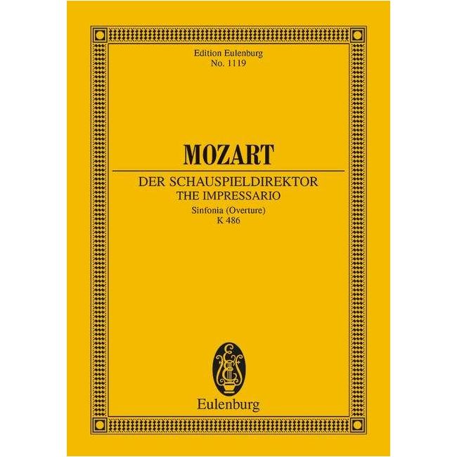 Mozart, Wolfgang Amadeus - The Impressario KV 486