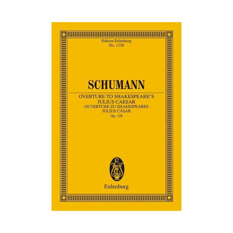 Schumann, Robert - Overture to Shakespeare's Julius Cäsar op. 128