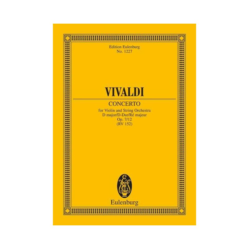 Vivaldi, Antonio - Concerto D Major op. 7/12 RV 214 / PV 152