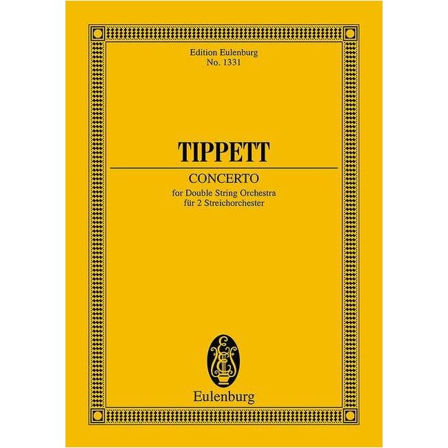 Tippett, Sir Michael - Concerto for Double String Orchestra