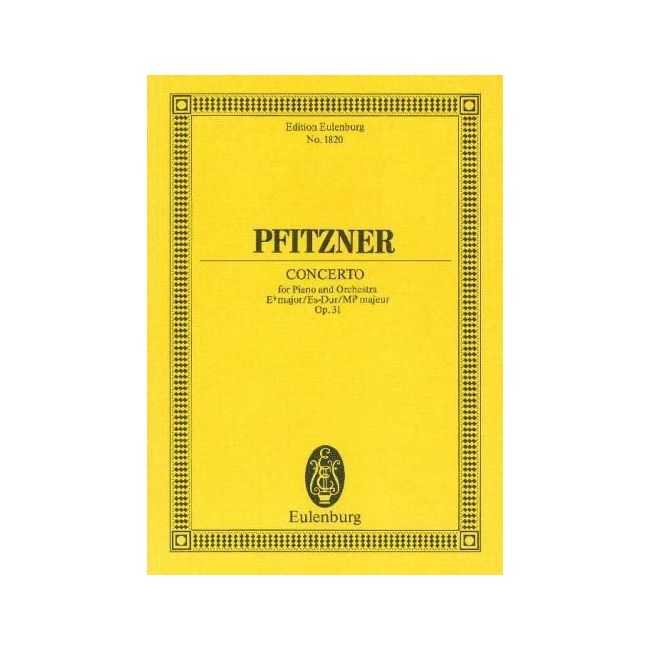 Pfitzner, Hans - Piano Concerto Eb major op. 31