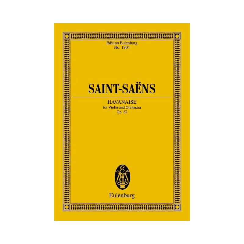 Saint-Saëns, Camille - Havanaise op. 83