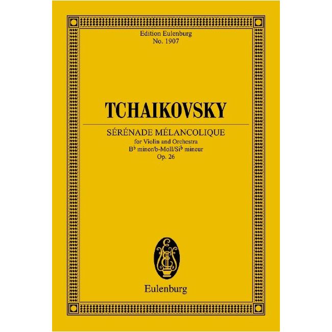 Tchaikovsky, Peter Iljitsch - Sérénade Mélancolique op. 26 CW 91