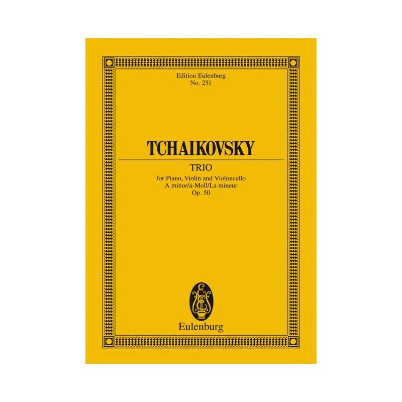 Tchaikovsky, Peter Iljitsch - Piano Trio A minor op. 50 CW 93
