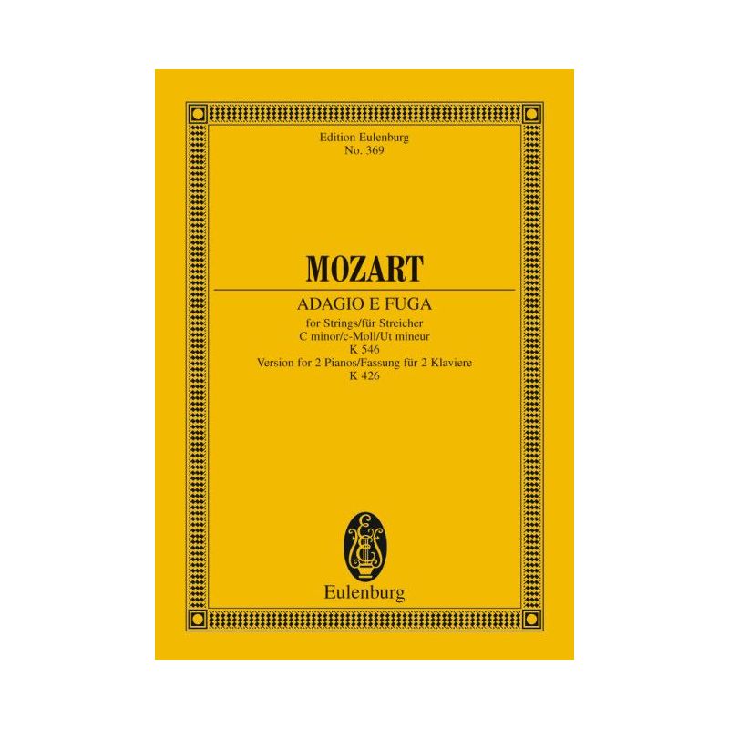Mozart, Wolfgang Amadeus - Adagio and Fugue C minor KV 546