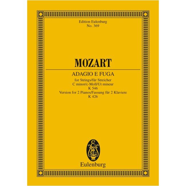 Mozart, Wolfgang Amadeus - Adagio and Fugue C minor KV 546