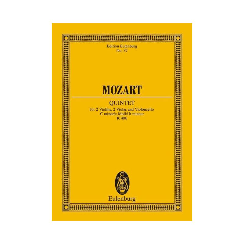 Mozart, Wolfgang Amadeus - String Quintet C minor KV 406